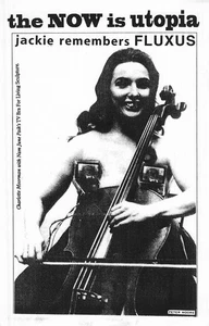Jackie 60 NYC Flyer The NOW Is Utopia Fluxus Charlotte Moorman 1990s Club Art - Bild 1 von 2