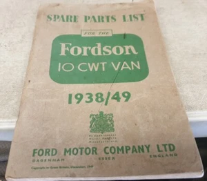 1938 - 1949 FORDSON 10cwt Van Original Factory Parts Book RARE - Picture 1 of 4