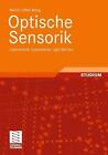 Optische Sensorik: Lasertechnik, Experimente, Light Barriers by Martin L?ffler-M