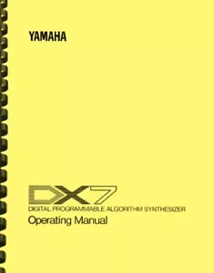 Yamaha DX7 Sintetizzatore Digitale MANUALE OPERATIVO DEL PROPRIETARIO - Foto 1 di 2