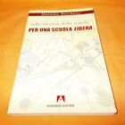Massimo Brachetta Sulla Riforma Della Scuola Per Una Scuola Libera Armando 2002