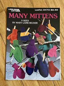 Leisure Arts Many Mittens 9 Sizes Mary Lamb Becker Knitting Pattern Leaflet 2473 - Picture 1 of 13