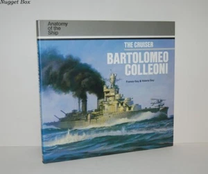 Cruiser "Bartolomeo Colleoni" Anatomy Of The Ship Conway Maritime Press 1987 Gay - Imagen 1 de 1