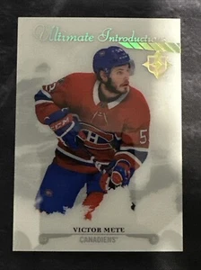 2017-18 Ultimate Collection Ultimate Introductions UI-26 Victor Mete Canadiens - Picture 1 of 2
