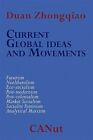Current Global Ideas And Movements Challenging Capitalism. Futurism, Neo-Libe...