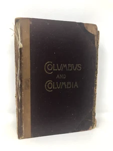 Columbus Columbia Pictorial History of Man and Nation 1892 Complete Please Read - Picture 1 of 24