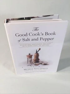 The Good Cook's Book of Salt and Pepper : 135 Perfectly Seasoned Recipes NEW - Bild 1 von 3