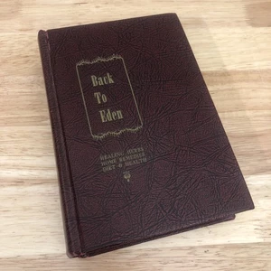 Back To Eden Jethro Kloss 1939 Home Remedies 15th Printing 1967 Healing Herbs - Imagen 1 de 12