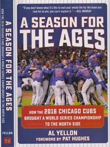 A Season for the Ages - How the 2016 Chicago Cubs Brought a World Series Champio - Imagen 1 de 4