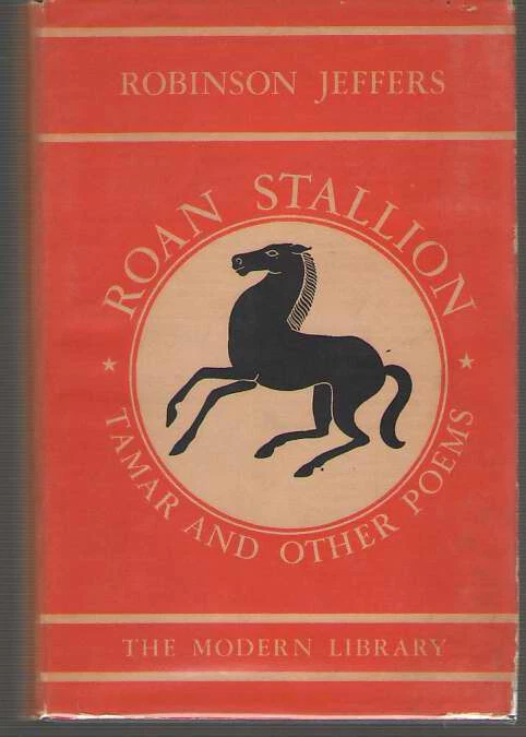 Roan Stallion by Robinson Jeffers - 1st Modern Library Edition - In Dust Jacket - Image 1 of 1