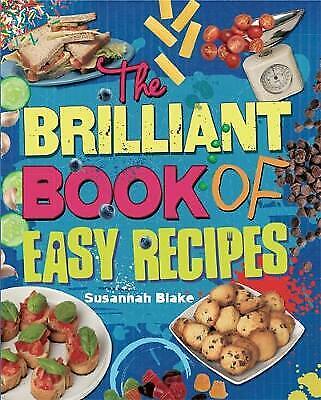 The Brilliant Book Of: Easy Recipes, Blake, Susannah, Good Book • 3.02£