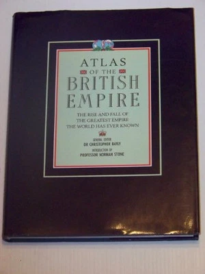Atlas of the British Empire Hardback Book The Cheap Fast Free Post - Image 1 of 2