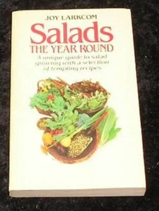 Salads the Year Round by Joy Larkcom (Paperback, 1980) - Picture 1 of 1