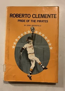 Roberto Clemente-Pride of The Pirates 1976-1st edition Jerry Brondfield-Dust Cov - Picture 1 of 11