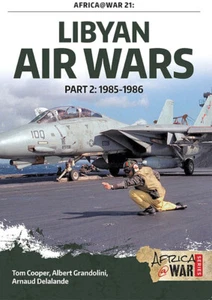 Africa @ War: Libyan Air Wars - Part 2: 1985–1986 - Foto 1 di 1