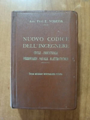 MANUALI HOEPLI - NUOVO CODICE DELL'INGEGNERE 3° ed. 1925 - Immagine 1 di 2