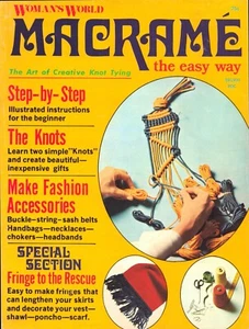 Macrame the Easy Way Magazine 1972 Woman's World The Art of Creative Knit Tying - Picture 1 of 4