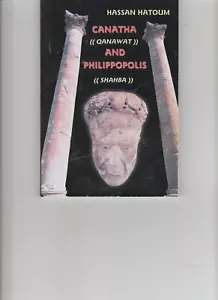 Canatha und Philippopolis von Hassan Hatoum - Bild 1 von 1