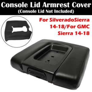 Console Lid Armrest Replacement Cover For Chevy Silverado For Sierra 14-18 Black - Picture 1 of 8