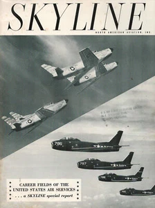 NORTH AMERICAN AVIATION SKYLINE NOV 54 F-86D F-100 FJ FURY USN USMC AJ-1 T-28B - Picture 1 of 4