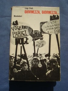 FASCISMO-LUIGI PRETI-GIOVINEZZA, GIOVINEZZA...-MONDADORI 1965 - Picture 1 of 1