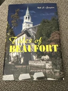 1997 Tales of Beaufort hcdj book by Nell Graydon SC South Carolina - Picture 1 of 5