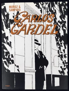 CARLOS GARDEL Italian EDITION Signed by JOSÉ MUÑOZ / JOSE MUNOZ - Picture 1 of 2
