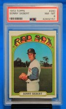 1972 TOPPS # 290 Sonny Siebert PSA 8 NM-MT # 42402151  BOSTON RED SOX !!!!!