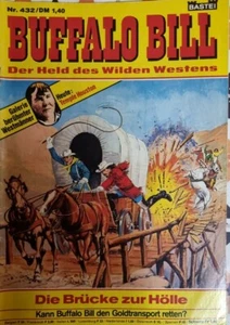Buffalo Bill-Der Held des Wilden Westens Nr. 432: Die Brücke zur Hölle (1977) - Bild 1 von 12