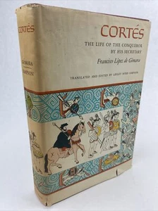 1965 Cortes Life of the Conqueror by his Secretary Gomara 2nd printing HC/DJ - Picture 1 of 24