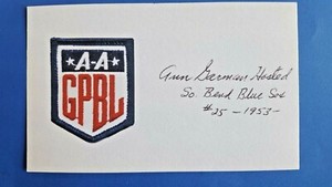 AAGPBL BASEBALL ANN GARMAN-HOSTED AUTO 3"X5" CARD 1953 SOUTH BEND BLUE SOX