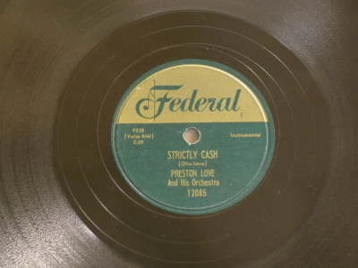 PRESTON LOVE Strictly Cash Like a Ship Johnny Otis Hampton Hawes Federal 10" 78 Foto 1 de 3