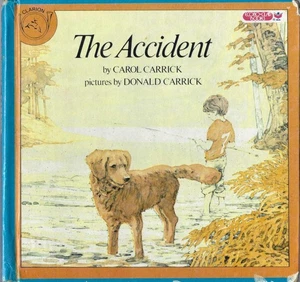 The Accident by Carol Carrick, Carrick, Donald. Death Fiction Dogs Bodger - Bild 1 von 2
