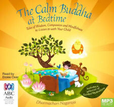 The Calm Buddha at Bedtime: Tales of Wisdom, Compassion and Mindfulness [Audio]