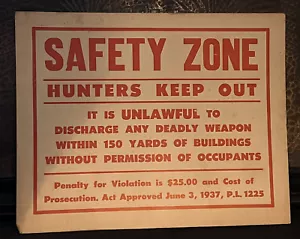 vintage 1937 HUNTERS KEEP OUT Penalità zona di sicurezza $25 scarico illegale - Foto 1 di 6