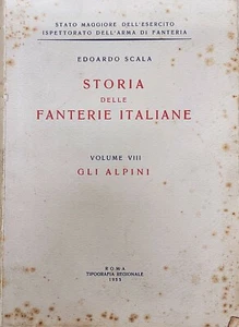 STORIA DELLE FANTERIE ITALIANE E.SCALA VOLVIII 1955 TIPOGRAFIA REGIONALE (YA813) - Imagen 1 de 4