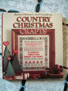 Better Homes and Gardens Country Christmas Crafts (1989 1st Edition Hardcover) - Bild 1 von 11