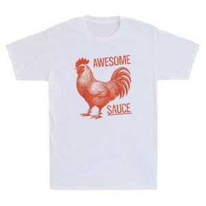 Awesome Sauce Rooster Funny Picture Of Chicken Meme Humor Quote Men's T-Shirt - Picture 1 of 8