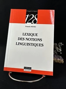 Lexique des notions linguistiques, Franck Neveu 2000 - Picture 1 of 6