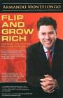 Flip and Grow Rich: The Heart and Mind of Real Estate Investing (The Hear - BON
