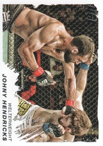 2011 Topps UFC Moment of Truth Trading Cards #178 Johny Hendricks