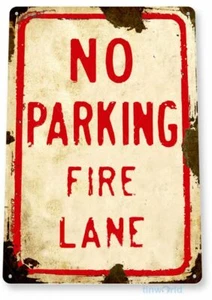 NO PARKING FIRE LANE 11 X 8 TIN SIGN AUTO AUTOMOBILE MECHANIC ADVERTISEMENT - Picture 1 of 1