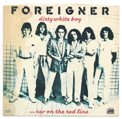 FOREIGNER, "DIRTY WHITE BOY" - Image 1 of 4