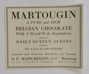 Pubblicità cioccolato belga Martougin 1923 O. F. Masschelein Montreal Canada - Foto 1 di 1