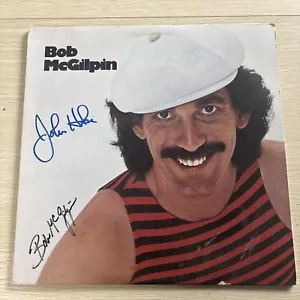 SIGNED AUTOGRAPHED Bob Mcgilpin LP PRESS VINYL RECORD - Foto 1 di 2