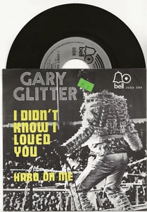 GARY GLITTER I DIDN'T KNOW I LOVED YOU 1972 SINGLE FROM BELGIUM - Picture 1 of 2