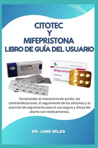 Citotec y Mifepristona Libro de guía del usuario: Comprender el mecanismo de acc - Bild 1 von 2