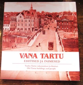 Karjaharm. Vana Tartu Ehitised Ja Inimesed ( Old Tartu Buildings and People) - Picture 1 of 4
