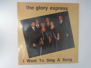 The Glory Express I want to sing a song NM - Picture 1 of 2
