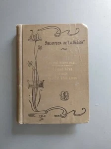 Jose Antonio Wilde - Buenos Aires desde setenta años atras - La Nacion 1908 - Imagen 1 de 3